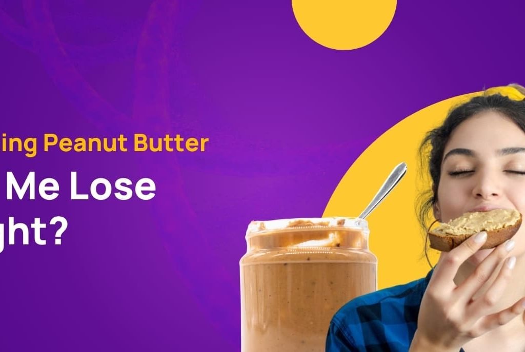 Can Eating Peanut Butter Help Me Lose Weight?