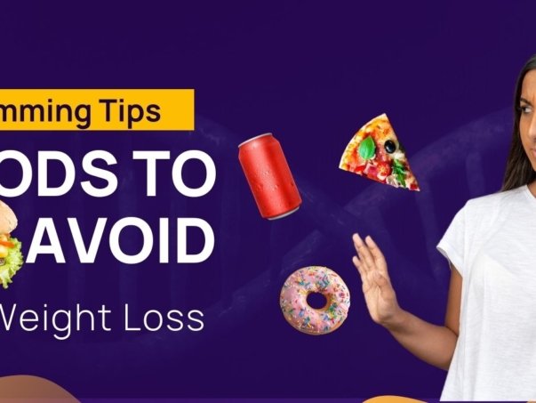 Foods to Avoid for Weight Loss