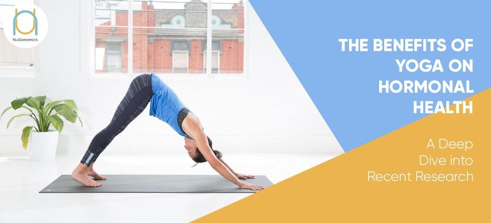 Benefits of Yoga on Hormonal Health